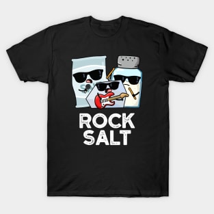 Rock Salt Funny Condiment Music Pun T-Shirt